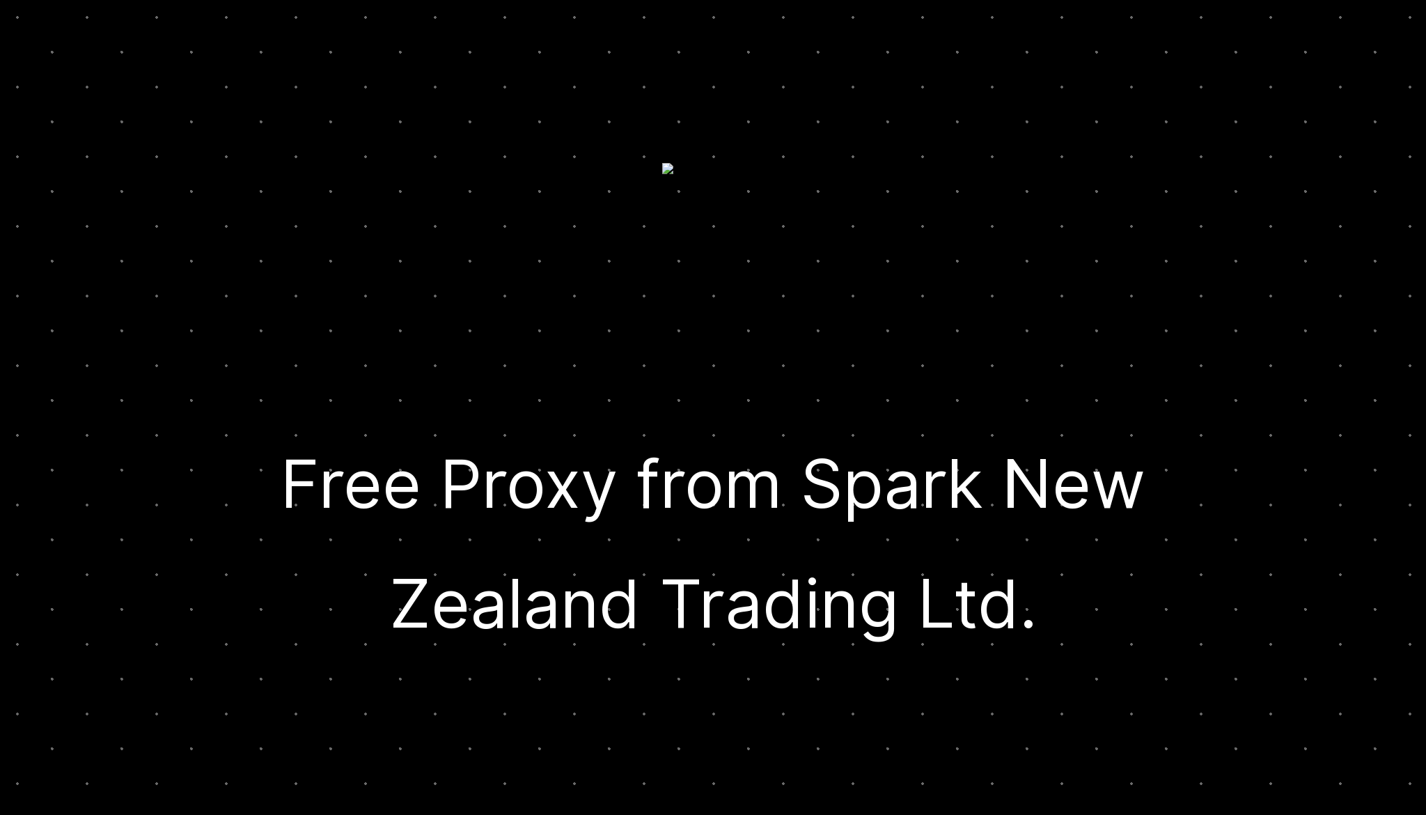 free-proxy-from-spark-new-zealand-trading-ltd-ditatompel